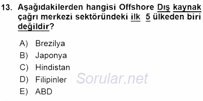 Çağrı Merkezi Yönetimi 1 2015 - 2016 Ara Sınavı 13.Soru