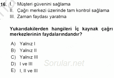 Çağrı Merkezi Yönetimi 1 2015 - 2016 Ara Sınavı 16.Soru