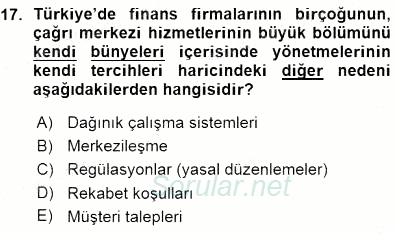 Çağrı Merkezi Yönetimi 1 2015 - 2016 Ara Sınavı 17.Soru