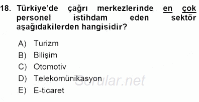 Çağrı Merkezi Yönetimi 1 2015 - 2016 Ara Sınavı 18.Soru
