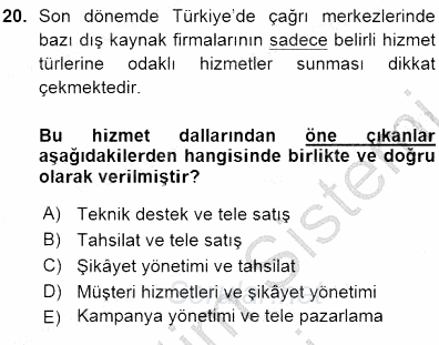 Çağrı Merkezi Yönetimi 1 2015 - 2016 Ara Sınavı 20.Soru