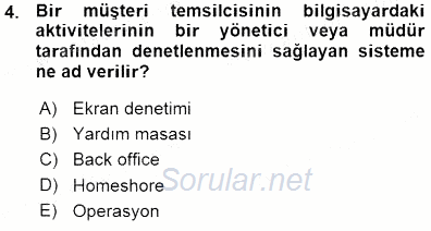 Çağrı Merkezi Yönetimi 1 2015 - 2016 Ara Sınavı 4.Soru
