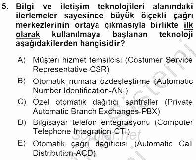Çağrı Merkezi Yönetimi 1 2015 - 2016 Ara Sınavı 5.Soru
