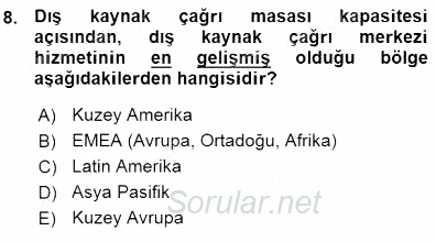 Çağrı Merkezi Yönetimi 1 2015 - 2016 Ara Sınavı 8.Soru