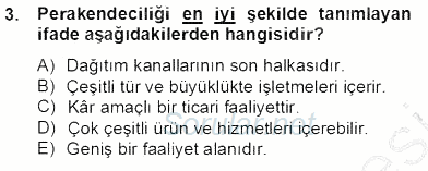 Satış Yönetimi 2013 - 2014 Tek Ders Sınavı 3.Soru