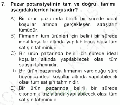 Satış Yönetimi 2013 - 2014 Tek Ders Sınavı 7.Soru