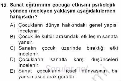 Görsel Sanatlar Eğitimi 2013 - 2014 Dönem Sonu Sınavı 12.Soru