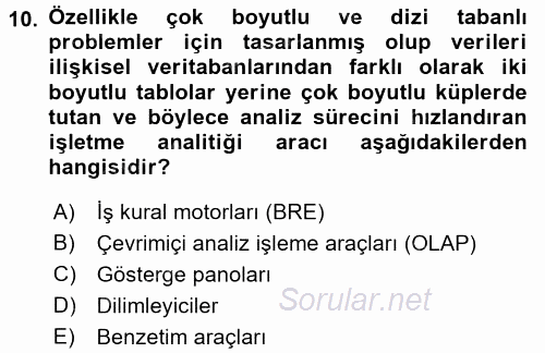 İşletme Analitiği 2017 - 2018 Ara Sınavı 10.Soru