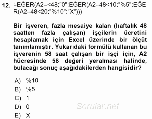 İşletme Analitiği 2017 - 2018 Ara Sınavı 12.Soru