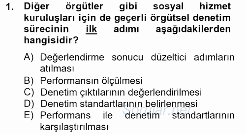 Sosyal Hizmet Yönetimi 2014 - 2015 Tek Ders Sınavı 1.Soru