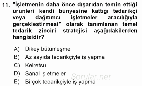 E-İş Süreçleri 2017 - 2018 Ara Sınavı 11.Soru