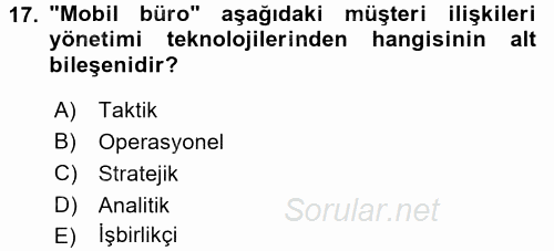 E-İş Süreçleri 2017 - 2018 Ara Sınavı 17.Soru