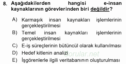 E-İş Süreçleri 2017 - 2018 Ara Sınavı 8.Soru