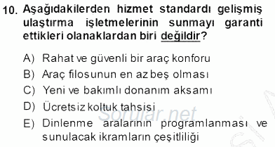 Seyahat Acentacılığı ve Tur Operatörlüğü 2014 - 2015 Dönem Sonu Sınavı 10.Soru