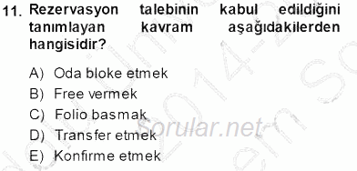 Seyahat Acentacılığı ve Tur Operatörlüğü 2014 - 2015 Dönem Sonu Sınavı 11.Soru