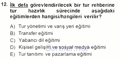 Seyahat Acentacılığı ve Tur Operatörlüğü 2014 - 2015 Dönem Sonu Sınavı 12.Soru