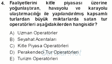 Seyahat Acentacılığı ve Tur Operatörlüğü 2014 - 2015 Dönem Sonu Sınavı 4.Soru