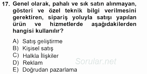 Sağlık Hizmetleri Pazarlaması 2013 - 2014 Tek Ders Sınavı 17.Soru