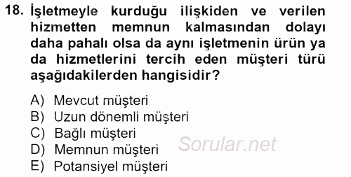 Sağlık Hizmetleri Pazarlaması 2013 - 2014 Tek Ders Sınavı 18.Soru