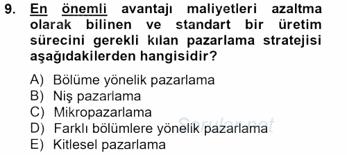 Sağlık Hizmetleri Pazarlaması 2013 - 2014 Tek Ders Sınavı 9.Soru