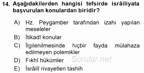 Tefsir Tarihi ve Usulü 2017 - 2018 3 Ders Sınavı 14.Soru