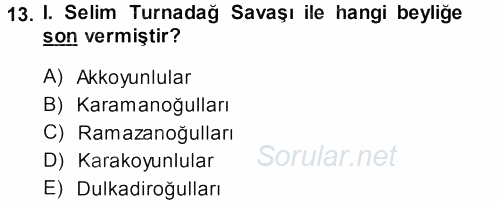 Osmanlı Tarihi (1299-1566) 2013 - 2014 Dönem Sonu Sınavı 13.Soru