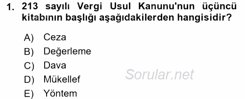 Vergi Usul Hukuku 2016 - 2017 Dönem Sonu Sınavı 1.Soru