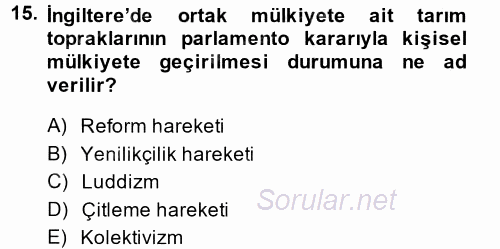 Yeni Teknolojiler ve Çalışma Hayatı 2014 - 2015 Tek Ders Sınavı 15.Soru