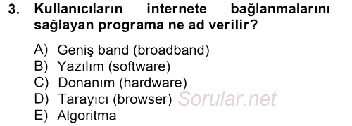 Yeni Teknolojiler ve Çalışma Hayatı 2014 - 2015 Tek Ders Sınavı 3.Soru