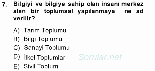 Yeni Teknolojiler ve Çalışma Hayatı 2014 - 2015 Tek Ders Sınavı 7.Soru