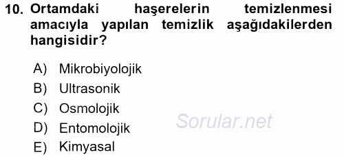 Hijyen ve Sanitasyon 2016 - 2017 Ara Sınavı 10.Soru