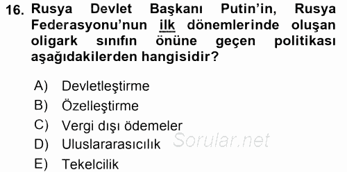 Orta Asya ve Kafkaslarda Siyaset 2015 - 2016 Dönem Sonu Sınavı 16.Soru
