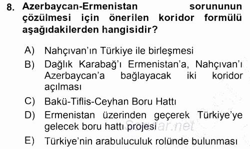Orta Asya ve Kafkaslarda Siyaset 2015 - 2016 Dönem Sonu Sınavı 8.Soru
