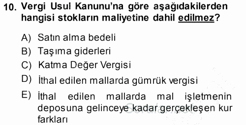 Muhasebe Uygulamaları 2013 - 2014 Ara Sınavı 10.Soru
