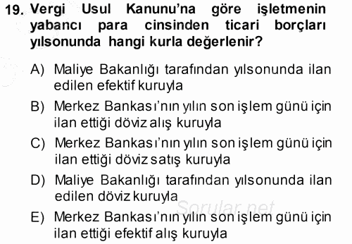 Muhasebe Uygulamaları 2013 - 2014 Ara Sınavı 19.Soru