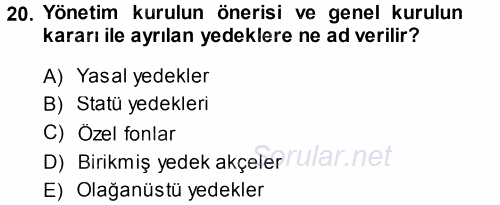 Muhasebe Uygulamaları 2013 - 2014 Ara Sınavı 20.Soru
