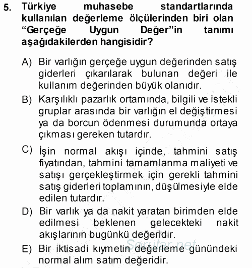 Muhasebe Uygulamaları 2013 - 2014 Ara Sınavı 5.Soru