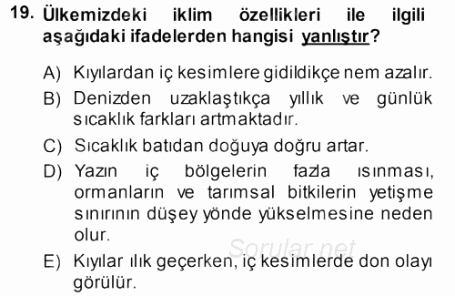Tarımsal Meteoroloji 2013 - 2014 Dönem Sonu Sınavı 19.Soru