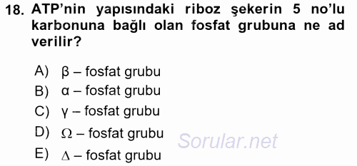 Hücre Kimyası 2017 - 2018 Dönem Sonu Sınavı 18.Soru