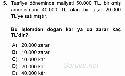 Şirketler Muhasebesi 2017 - 2018 3 Ders Sınavı 5.Soru