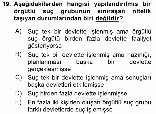 Suç Önleme Modelleri 2017 - 2018 3 Ders Sınavı 19.Soru