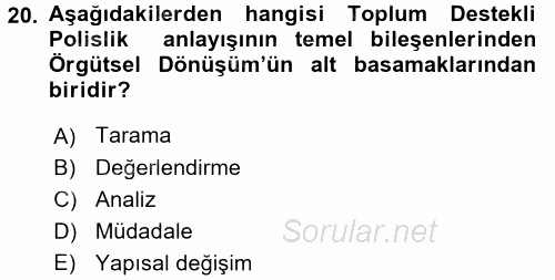 Suç Önleme Modelleri 2017 - 2018 3 Ders Sınavı 20.Soru