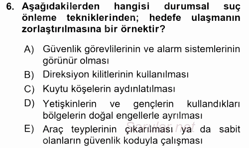 Suç Önleme Modelleri 2017 - 2018 3 Ders Sınavı 6.Soru