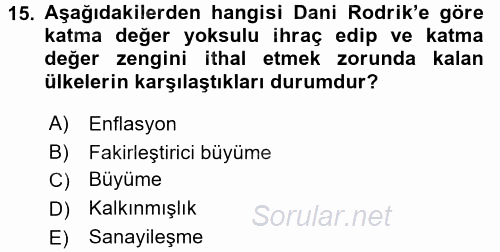 Ekonominin Güncel Sorunları 2015 - 2016 Dönem Sonu Sınavı 15.Soru