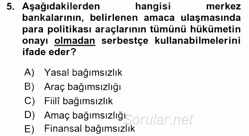 Ekonominin Güncel Sorunları 2015 - 2016 Dönem Sonu Sınavı 5.Soru