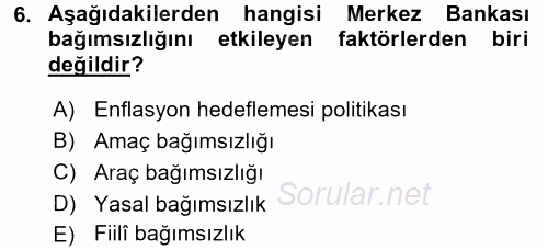 Ekonominin Güncel Sorunları 2015 - 2016 Dönem Sonu Sınavı 6.Soru