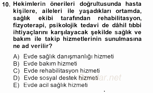 Sosyal Hizmet Mevzuatı 2012 - 2013 Dönem Sonu Sınavı 10.Soru
