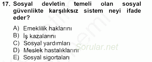 Sosyal Hizmet Mevzuatı 2012 - 2013 Dönem Sonu Sınavı 17.Soru