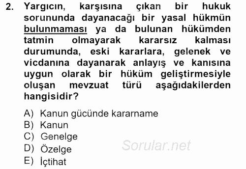 Sosyal Hizmet Mevzuatı 2012 - 2013 Dönem Sonu Sınavı 2.Soru