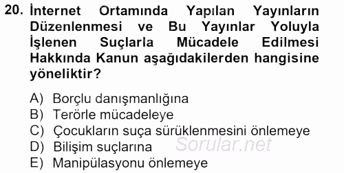 Sosyal Hizmet Mevzuatı 2012 - 2013 Dönem Sonu Sınavı 20.Soru